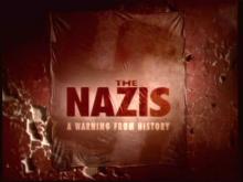 Nazis: A Warning From History, The