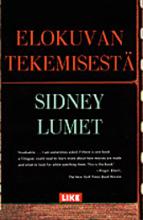 Kurkistus kirjallisuuteen: Sidney Lumet - Elokuvan tekemisestä